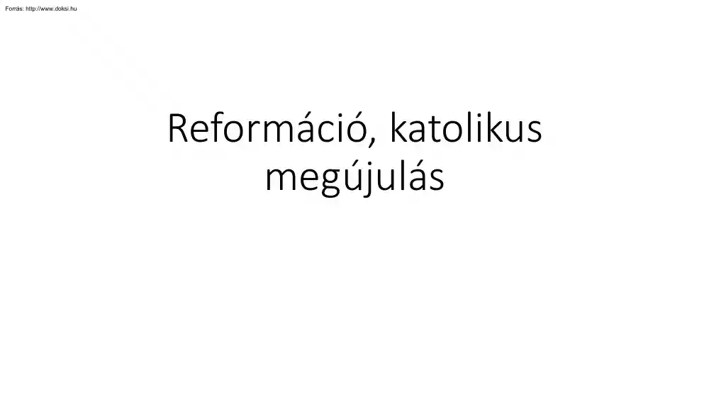 Reformáció, katolikus megújulás