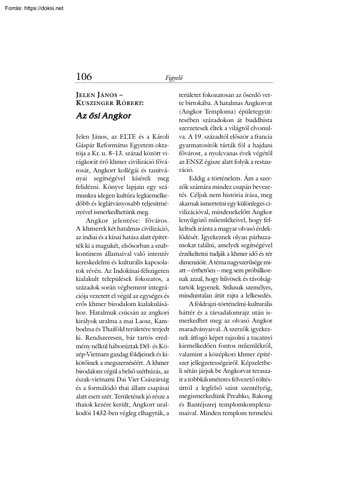 Jelen-Kuszinger - Az ősi Angkor