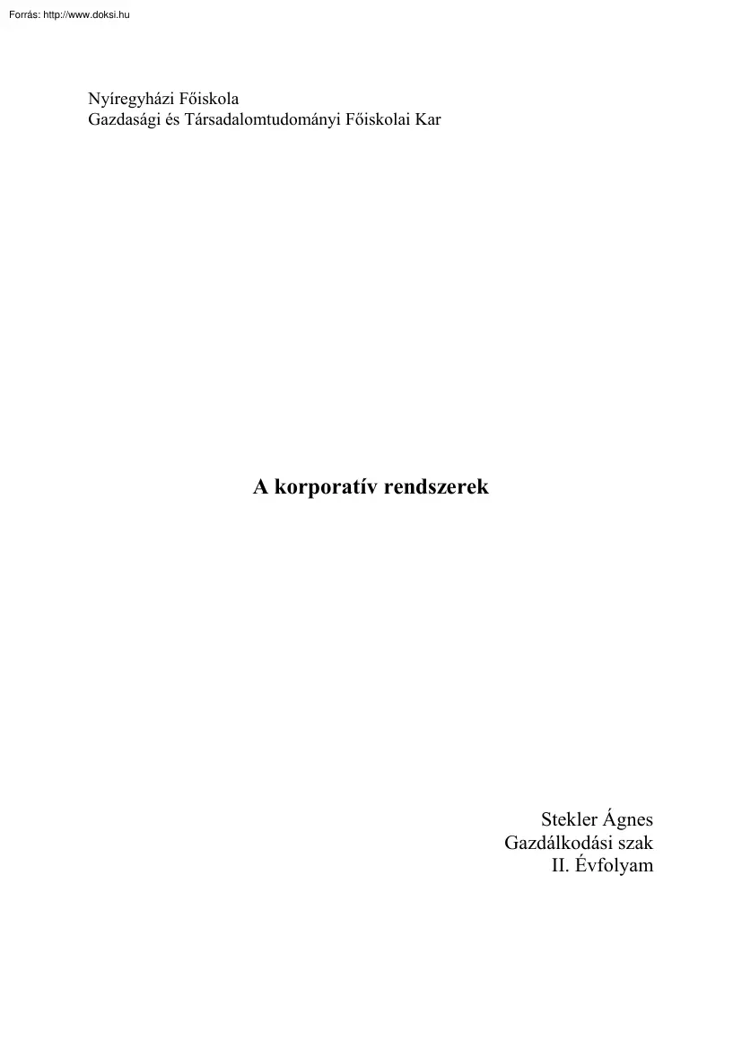 Stekler Ágnes - A korporatív rendszerek