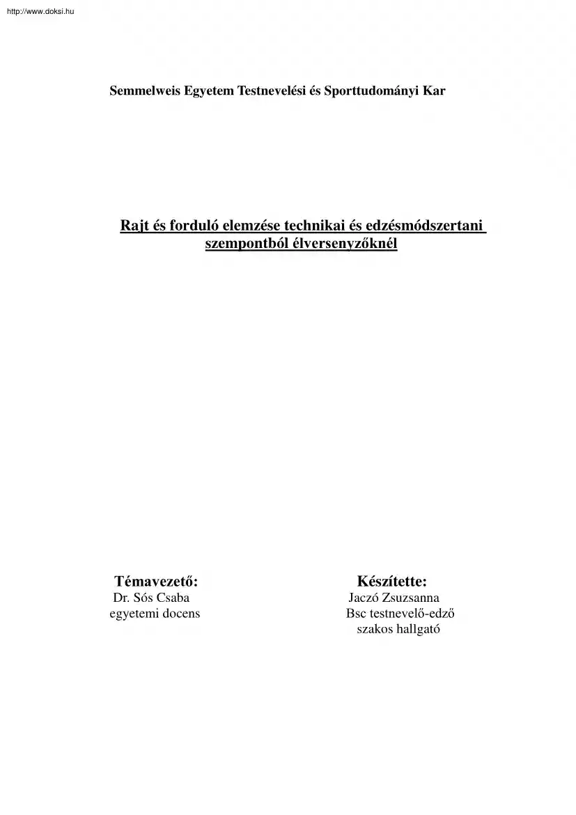 Jaczó Zsuzsanna - Rajt és forduló elemzése technikai és edzésmódszertani szempontból