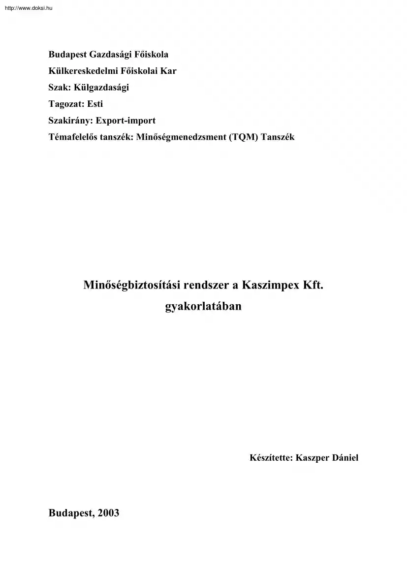 Kaszper Dániel - Minőségbiztosítási rendszer a Kaszimpex Kft. gyakorlatában