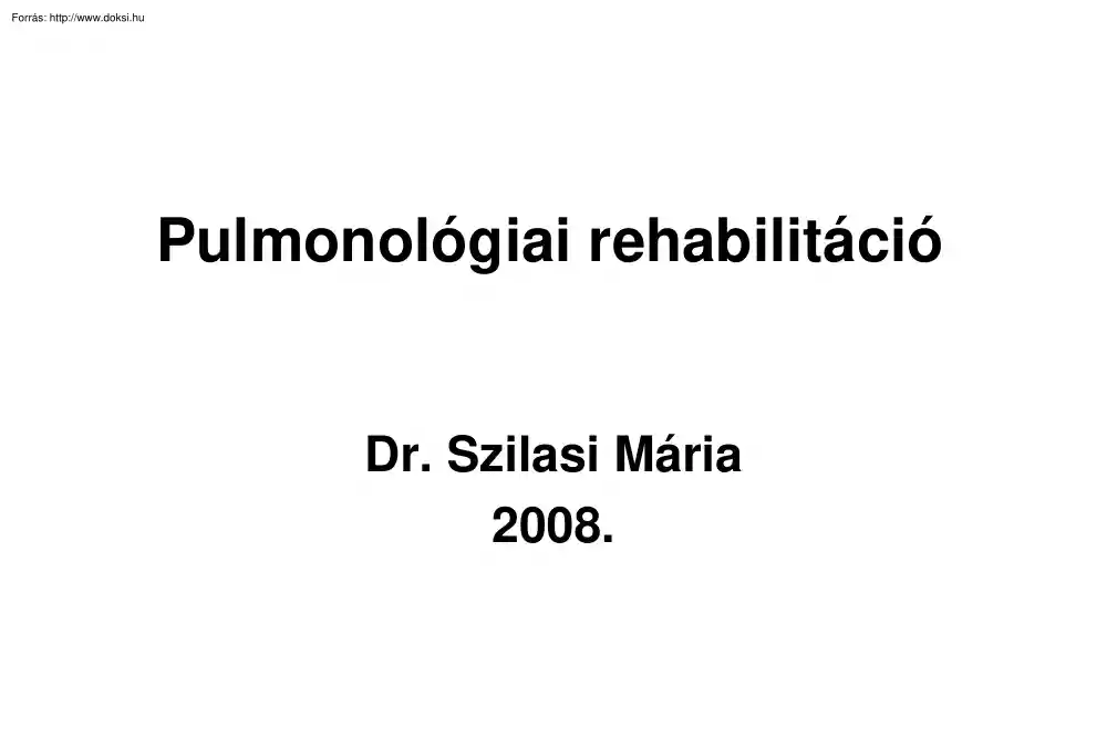 Dr. Szilasi Mária - Pulmonológiai rehabilitáció