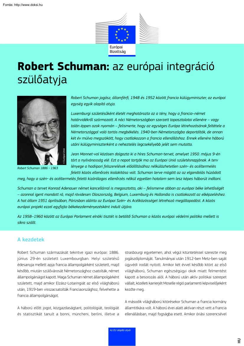 Robert Schuman, az európai integráció szülőatyja
