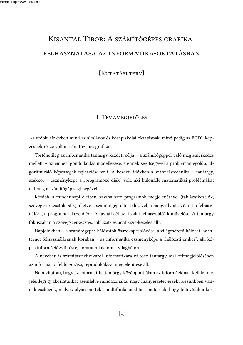 Kisantal Tibor - A számítógépes grafika felhasználása az informatika-oktatásban, kutatási