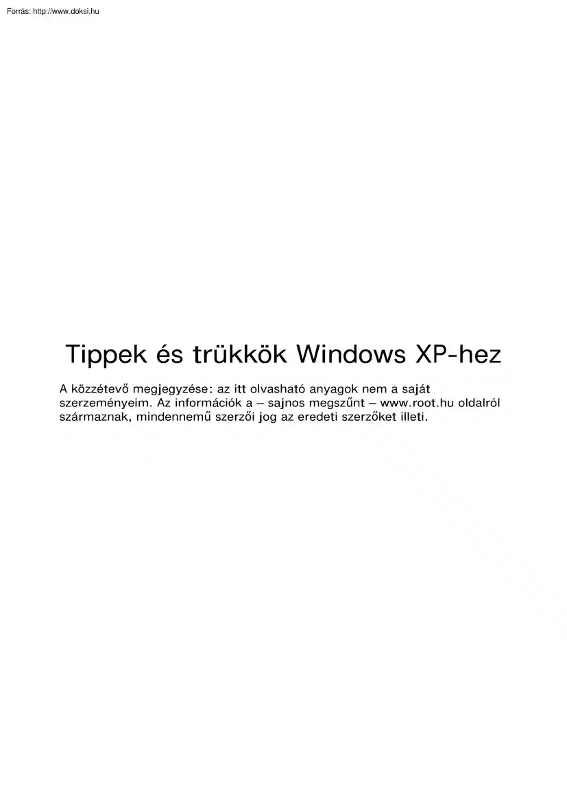 Tippek és trükkök Windows XP-hez