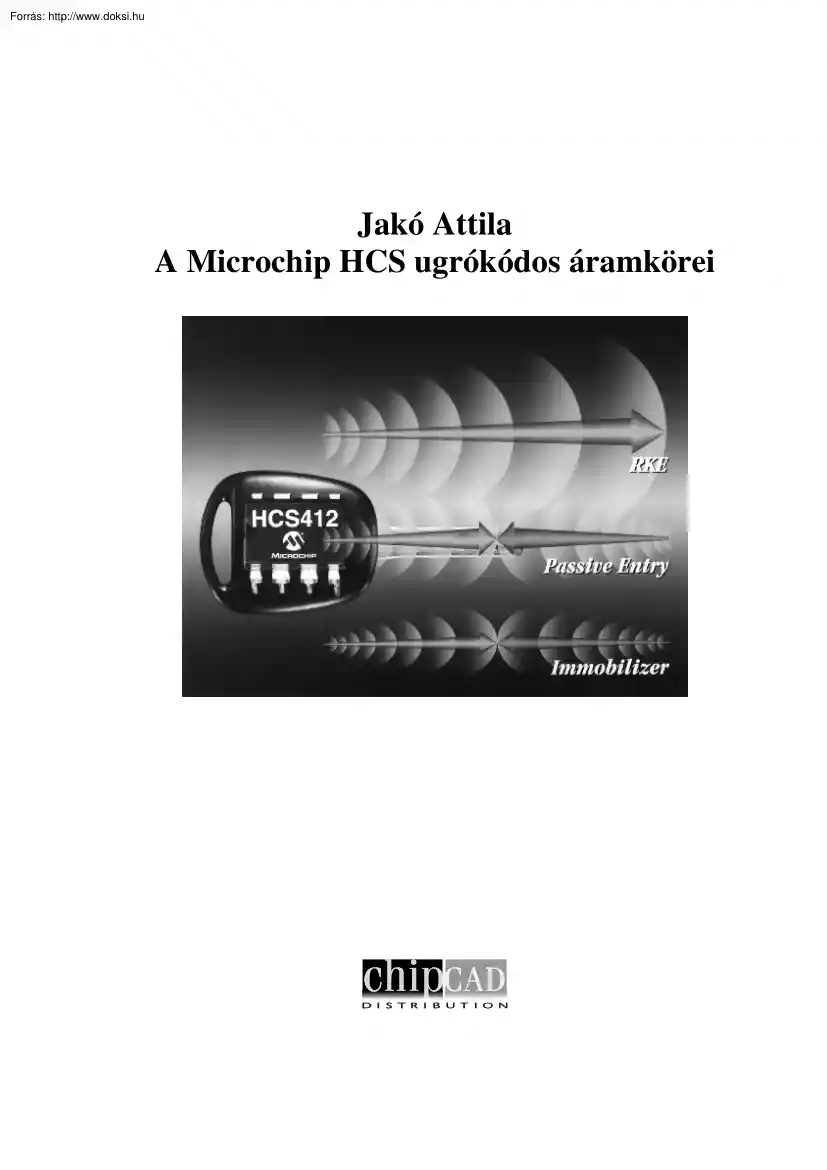 Jakó Attila - A Microchip HCS ugrókódos áramkörei