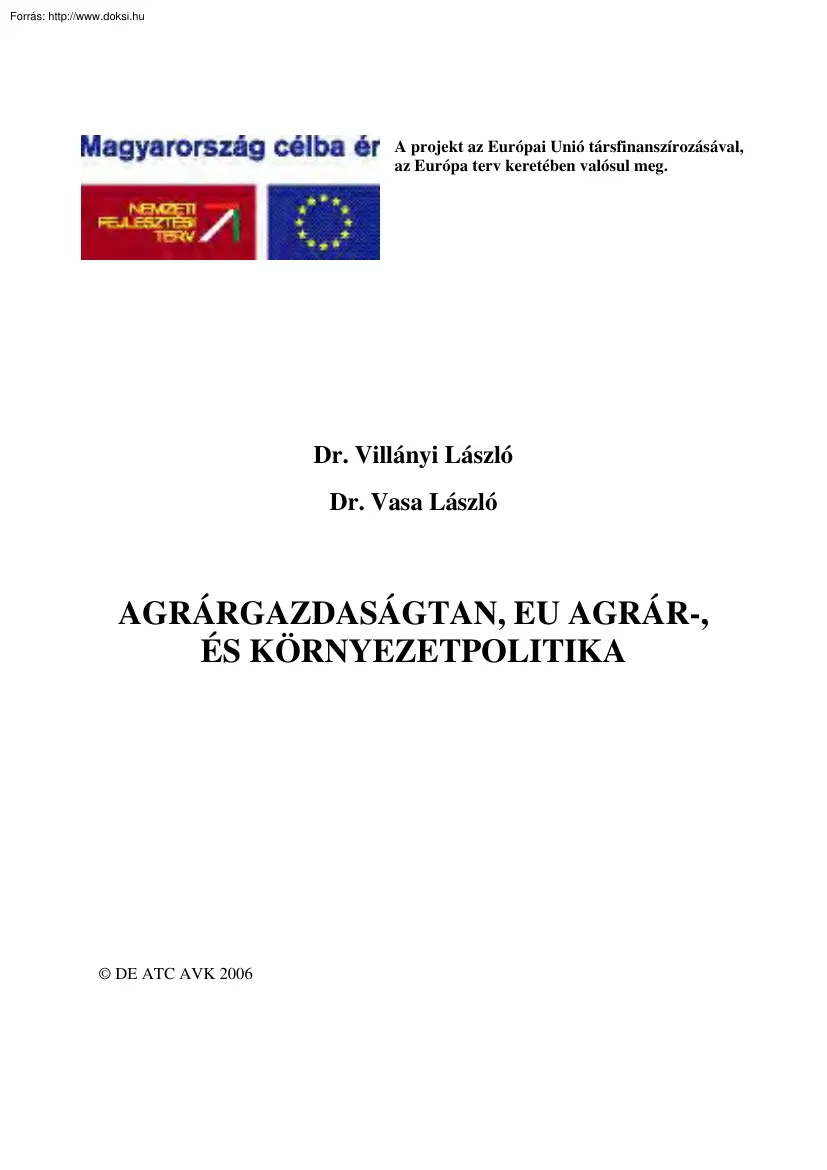Villányi-Vasa - Agrárgazdaságtan, EU agrár- és környezetpolitika