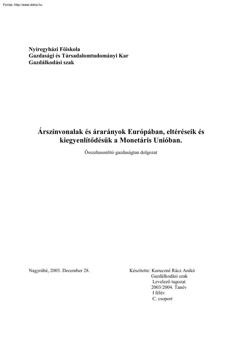 Kuruczné Rácz Anikó - Árszínvonalak és árarányok Európában, eltéréseik és