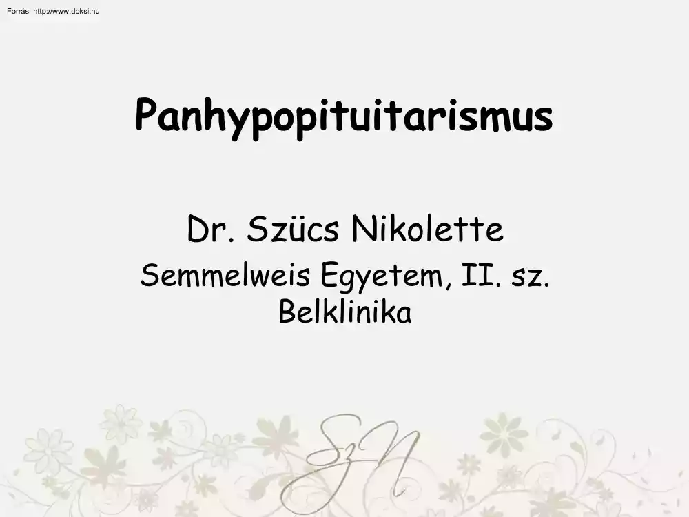 Dr. Szücs Nikolette - Panhypopituitarismus