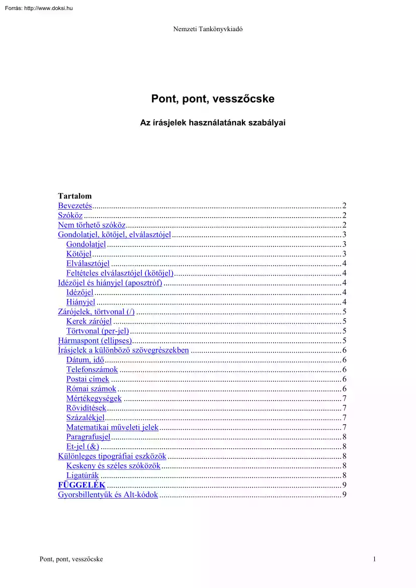 Pont, pont, vesszőcske -Az írásjelek használatának szabályai
