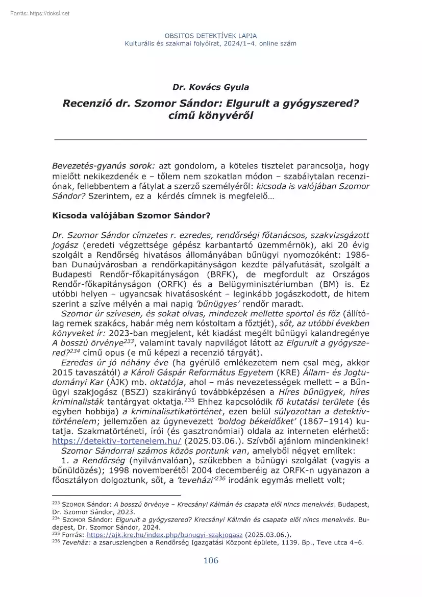 Dr. Kovács Gyula - Recenzió dr. Szomor Sándor, Elgurult a gyógyszered című könyvéről