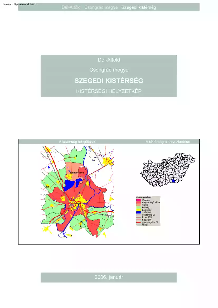 Szegedi kistérségi helyzetkép