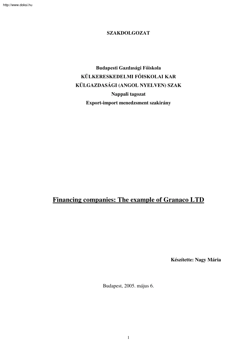 Nagy Mária - Financing companies, The example of Granaco LTD