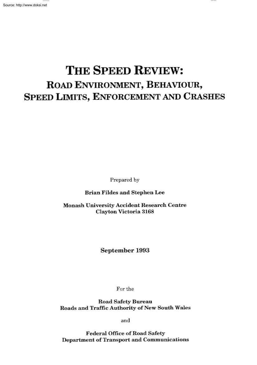 Fildes-Lee - The Speed Review, Road Environment Behaviour, Speed Limits, Enforcement and Crashes