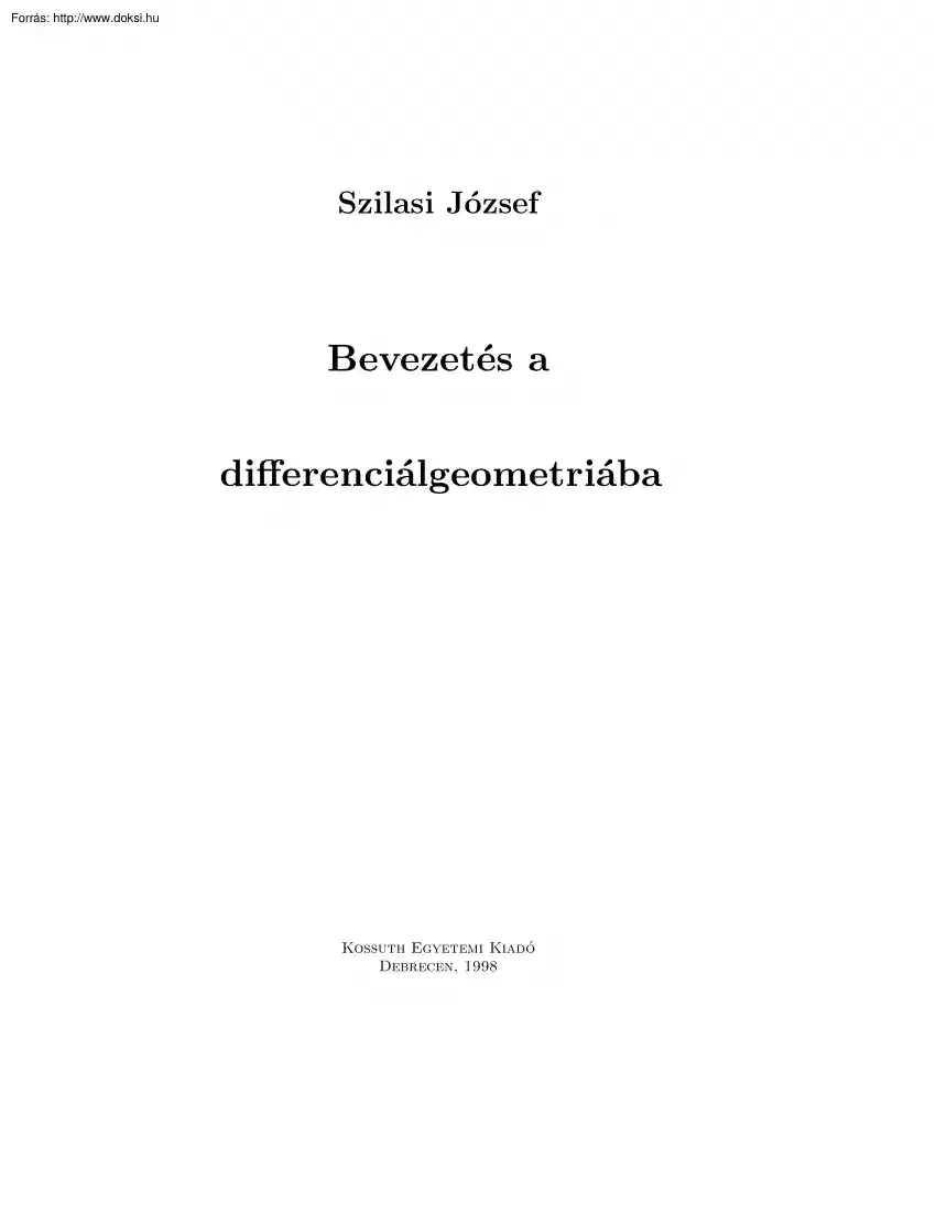 Szilasi József - Bevezetés a differenciálgeometriába