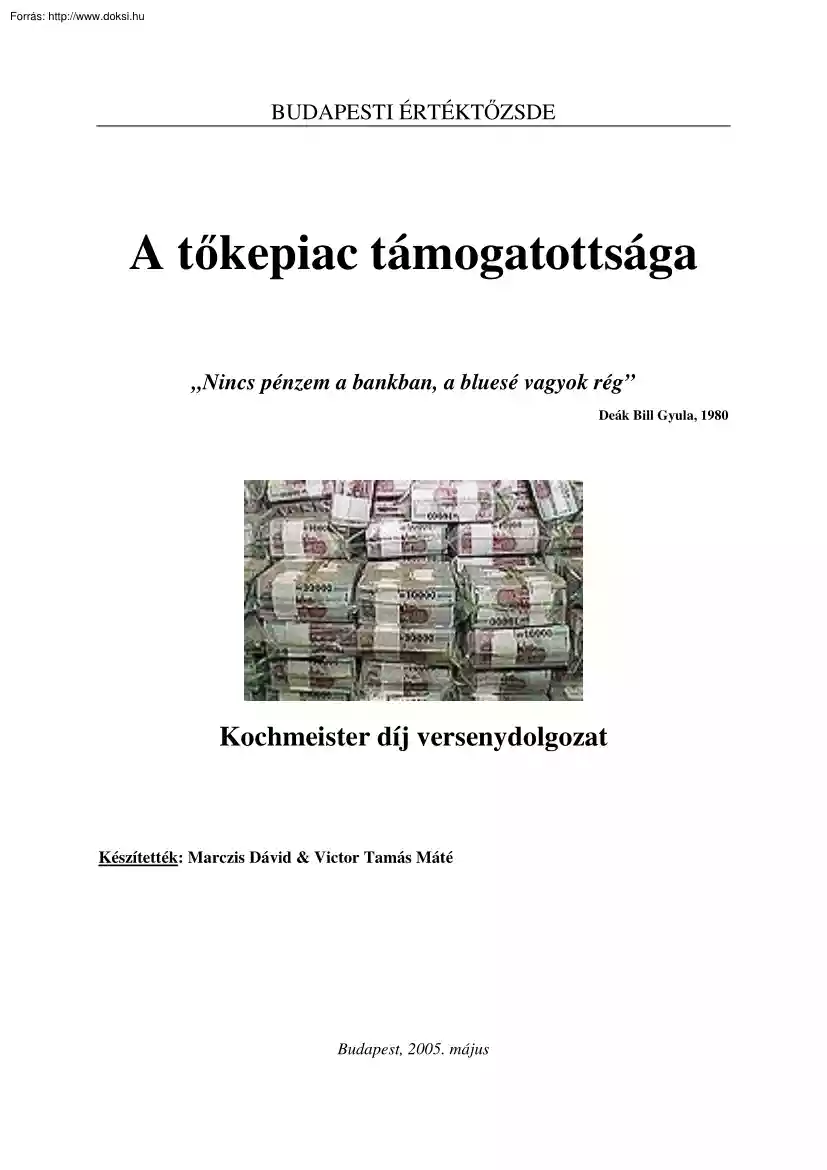 Marczis-Victor - A tőkepiac támogatottsága