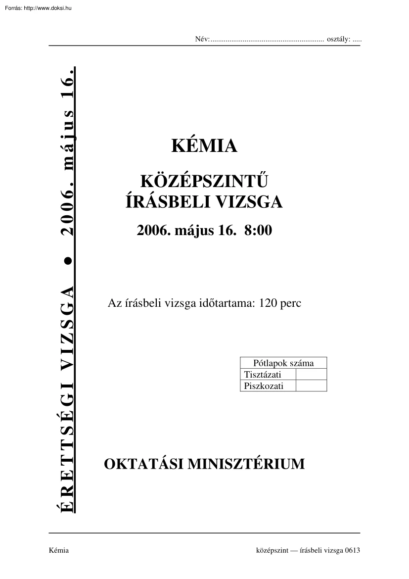 Kémia középszintű írásbeli érettségi feladatsor, megoldással, 2006