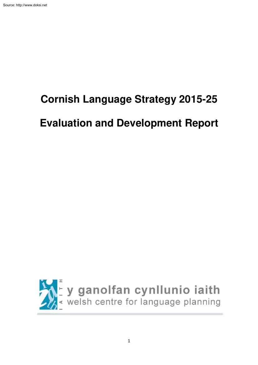 Cornish Language Strategy 2015-2025, Evaluation and Development Report