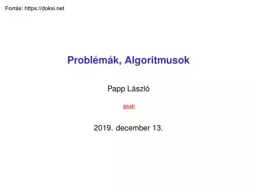 Papp László - Problémák, Algoritmusok