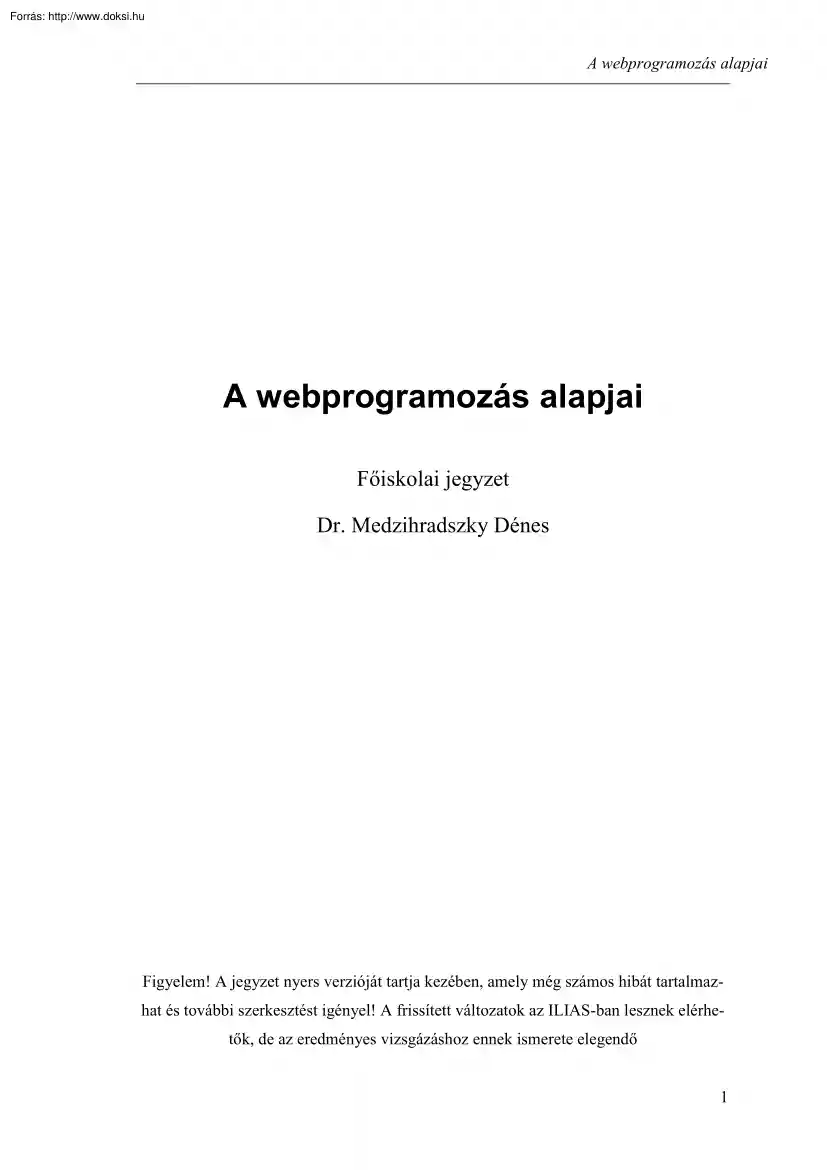 Dr. Medzihradszky Dénes - A webprogramozás alapjai
