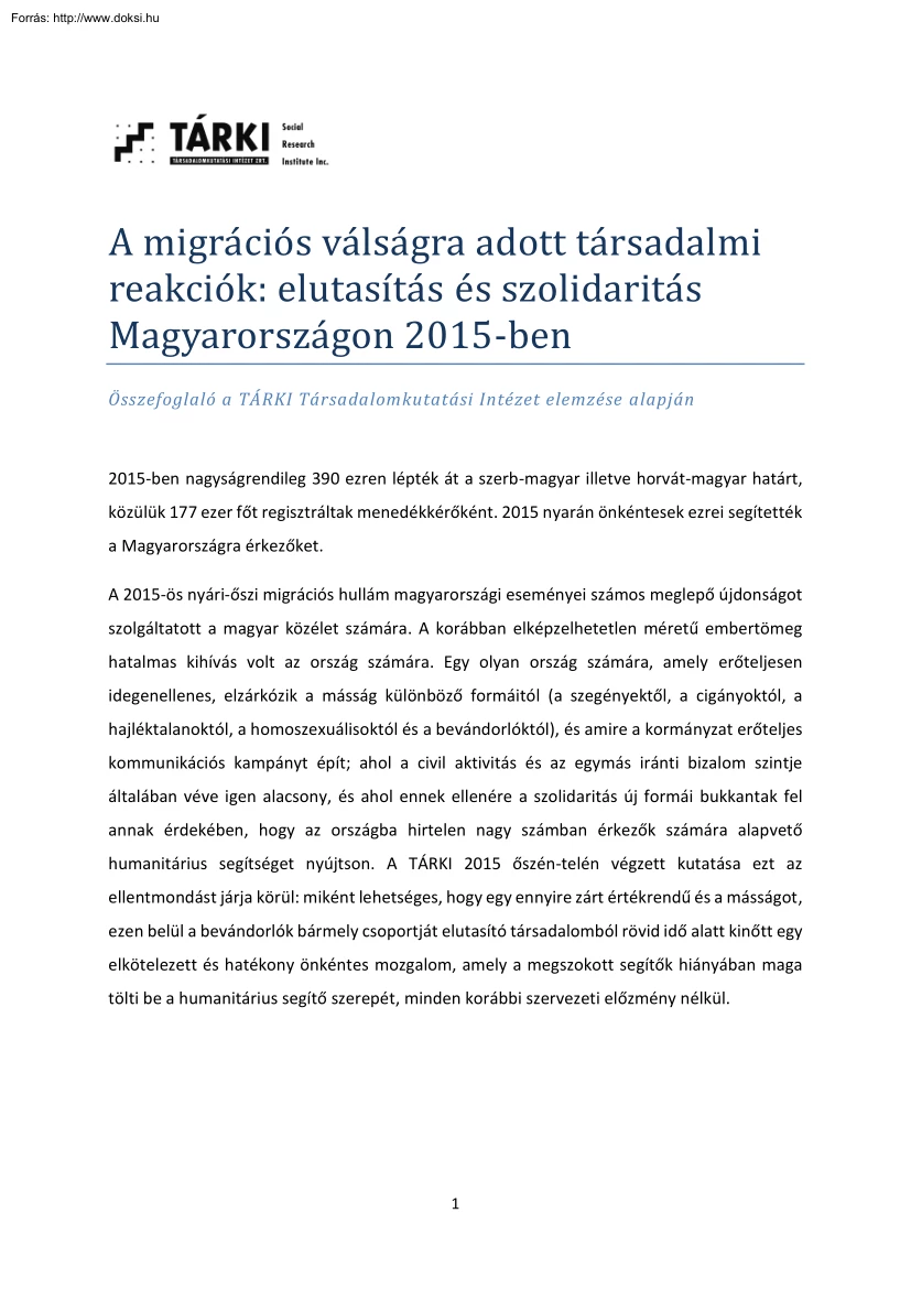 A migrációs válságra adott társadalmi reakciók. Elutasítás és szolidaritás Magyarországon 2015-ben