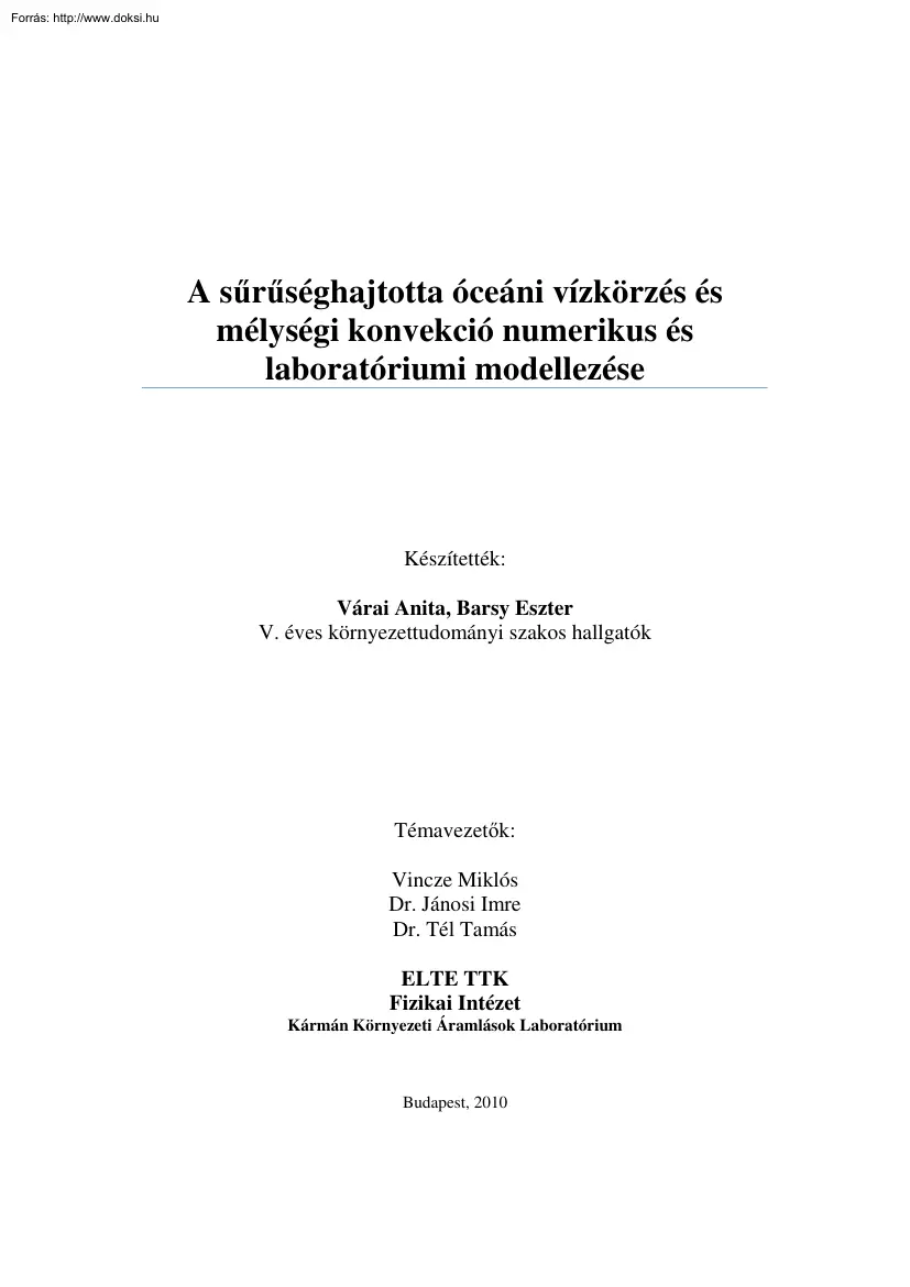 Várai-Barsy - A sűrűséghajtotta óceáni vízkörzés és mélységi konvekció numerikus és