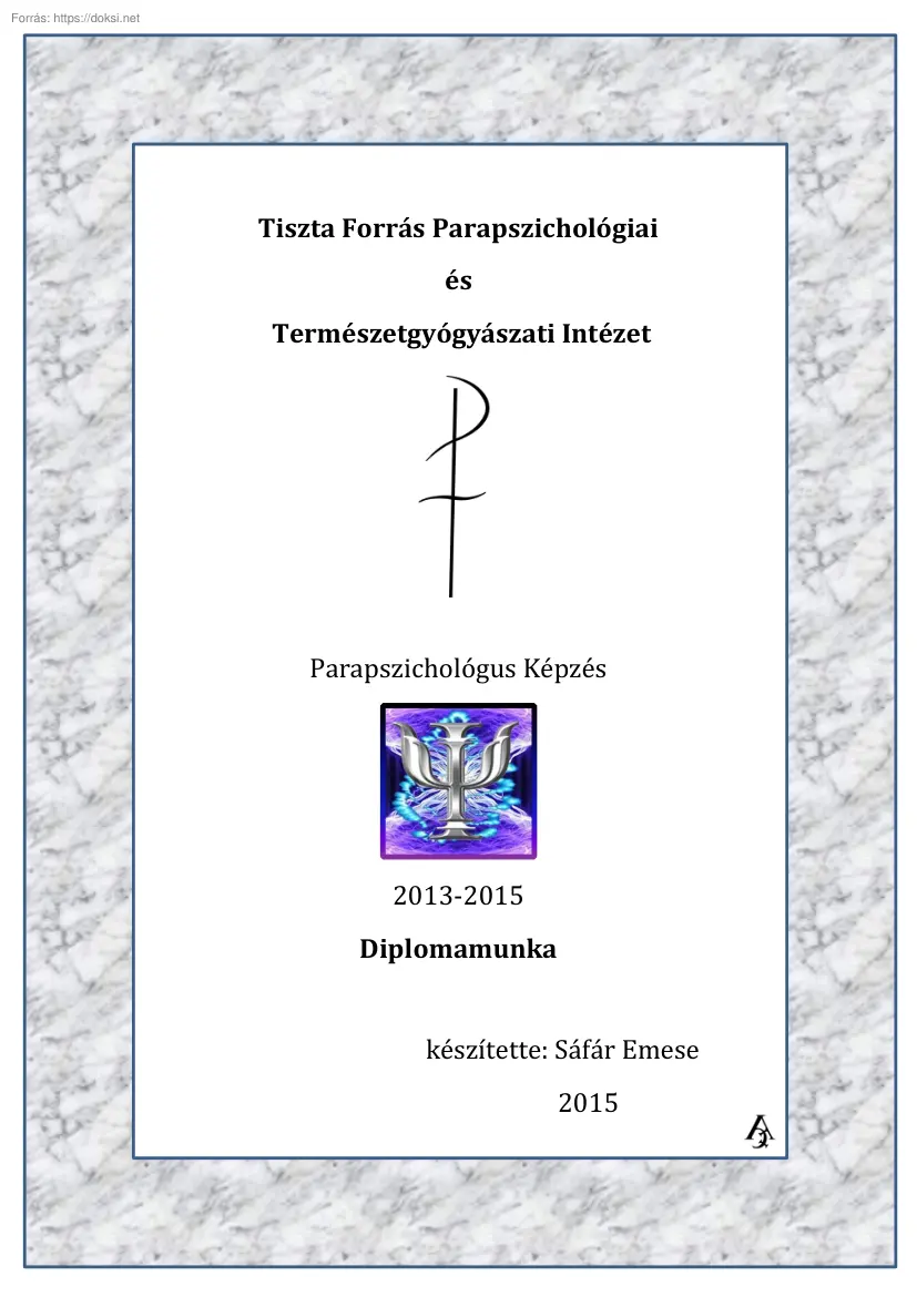 Sáfár Emese - Parapszichológus diplomamunka
