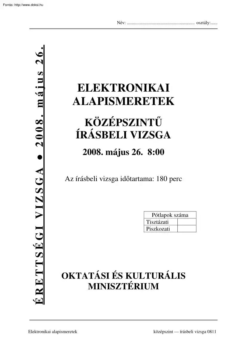 Elektronikai alapismeretek középszintű írásbeli érettségi vizsga, megoldással, 2008