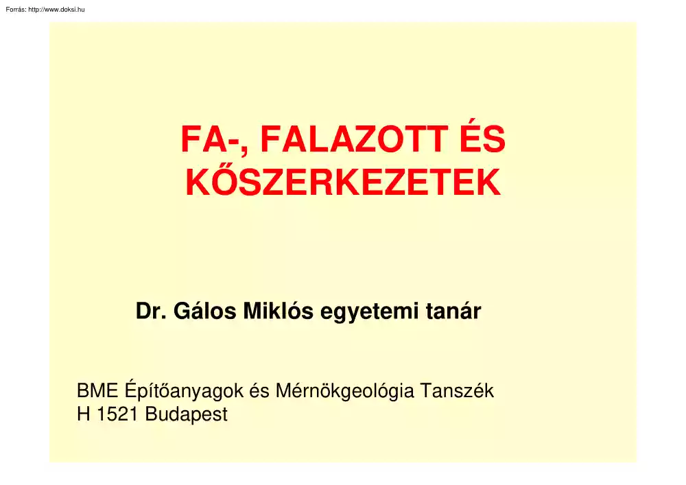 Dr. Gálos Miklós - Fa-, falazott és kőszerkezetek