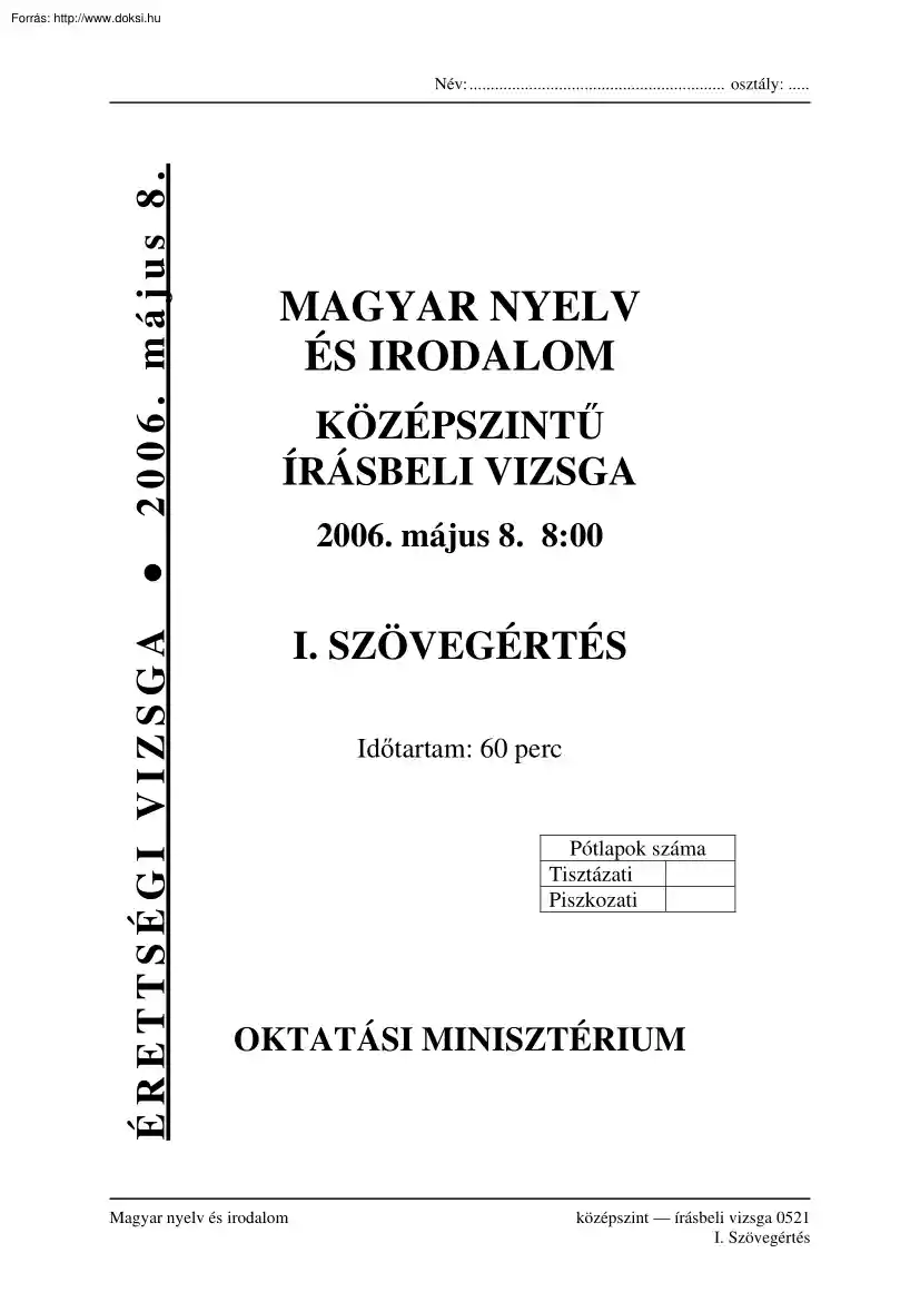 Magyar nyelv és Irodalom középszintű írásbeli érettségi tételek, megoldással, 2006
