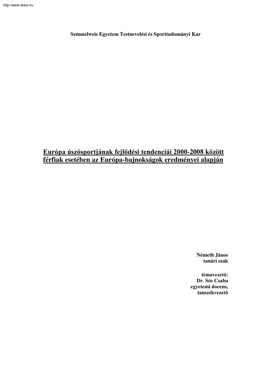 Németh János - Európa úszósportjának fejlődési tendenciái 2000-2008 között férfiak