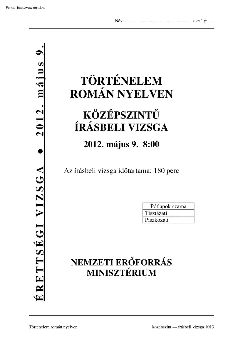 Történelem román nyelven középszintű írásbeli érettségi vizsga megoldással, 2012