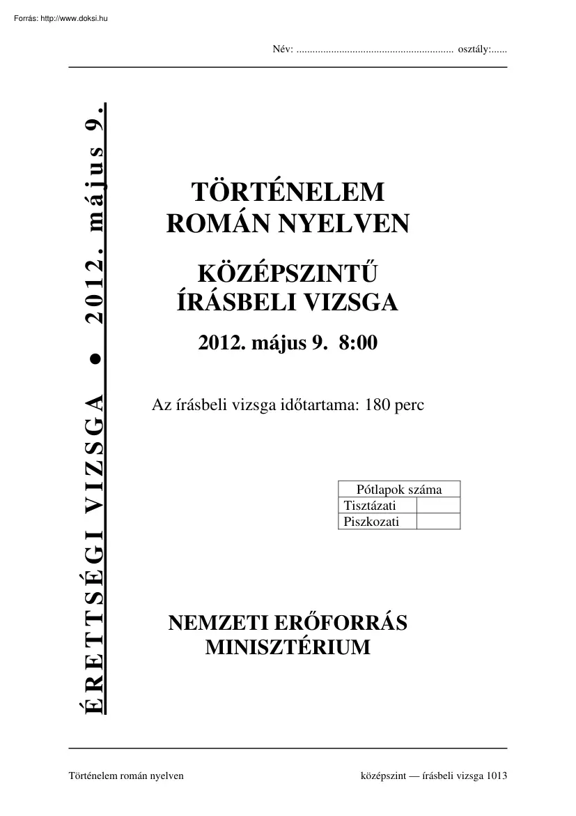 Történelem román nyelven középszintű írásbeli érettségi vizsga megoldással, 2012