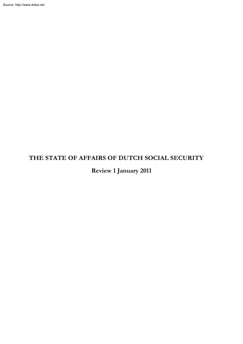 The State of Affairs of Dutch Social Security