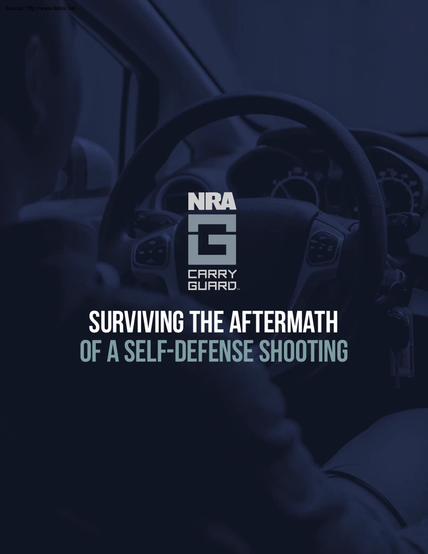 Surviving the Aftermath of a Self Defense Shooting