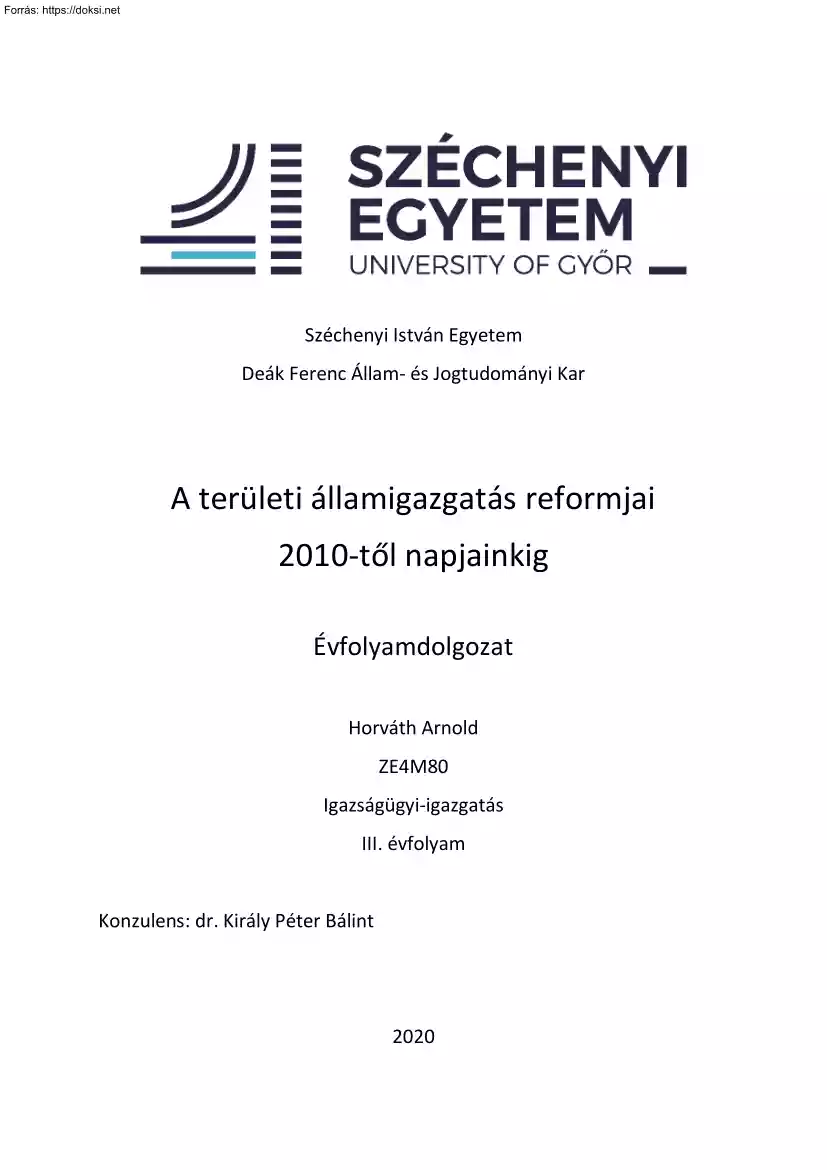Horváth Arnold - A területi államigazgatás reformjai 2010-től napjainkig