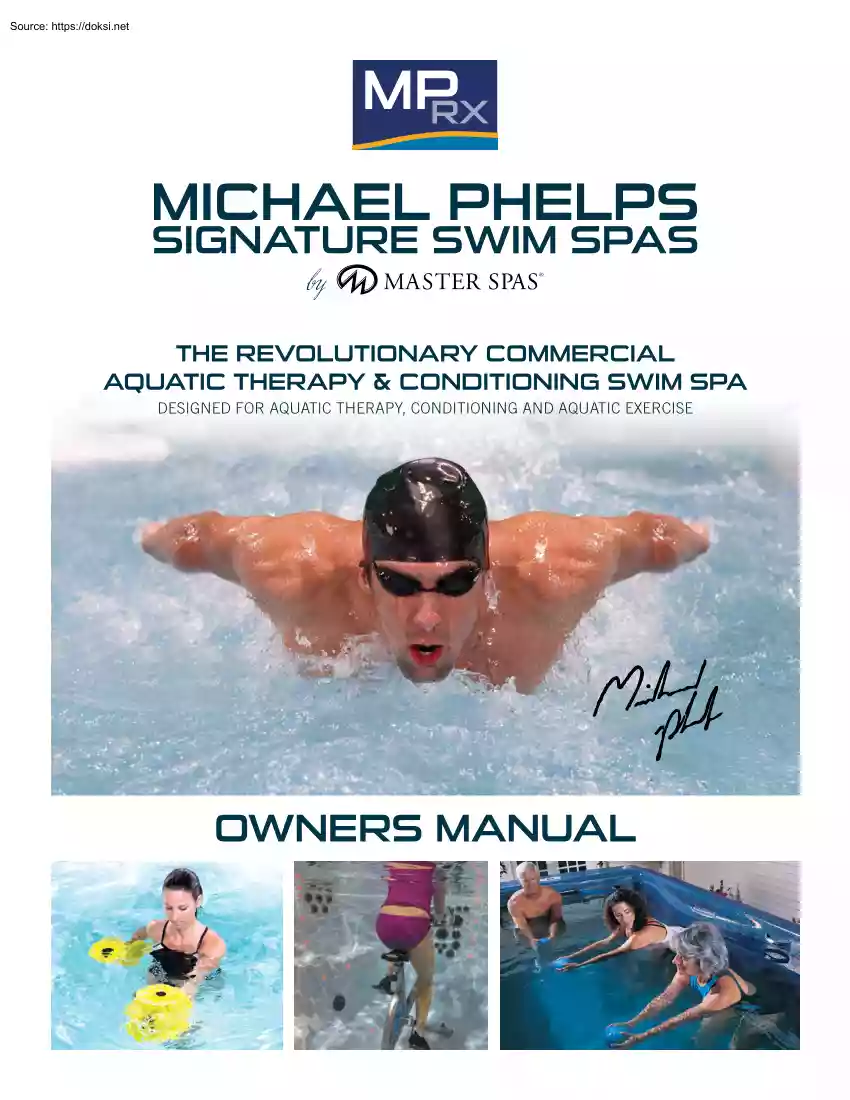 The Revolutionary Commercial Aquatic Therapy and Conditioning Swim Spa, Owners Manual