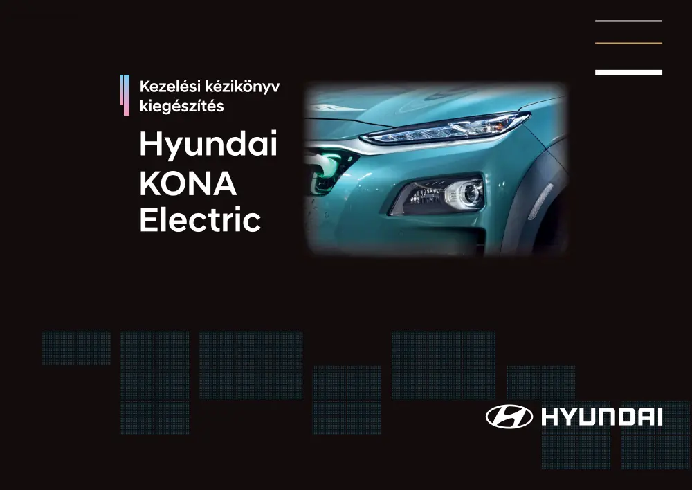 Hyundai Kona Electric, Kezelési kézikönyv kiegészítés