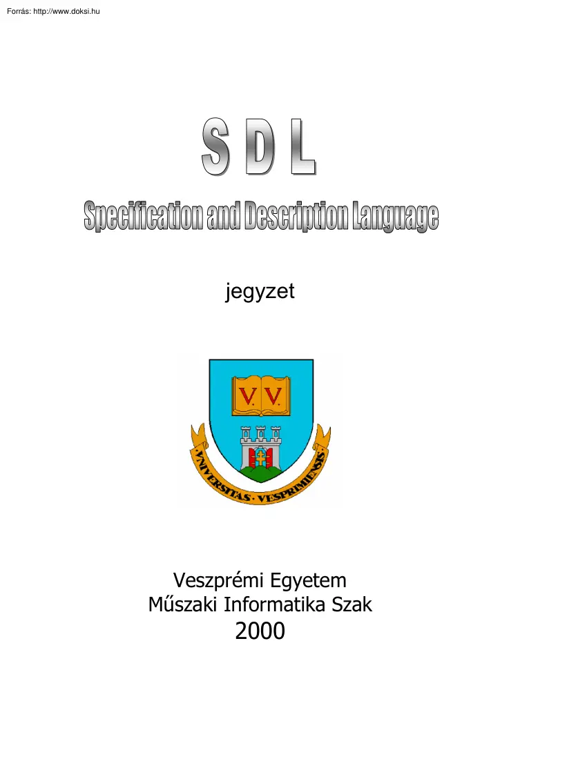 Specification and Description Language (SDL) jegyzet