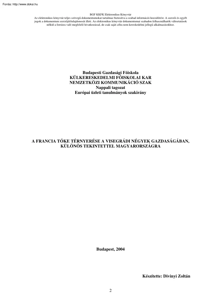 Divinyi Zoltán - A francia tőke térnyerése a visegrádi négyek gazdaságában, különös tekintettel Magyarországra
