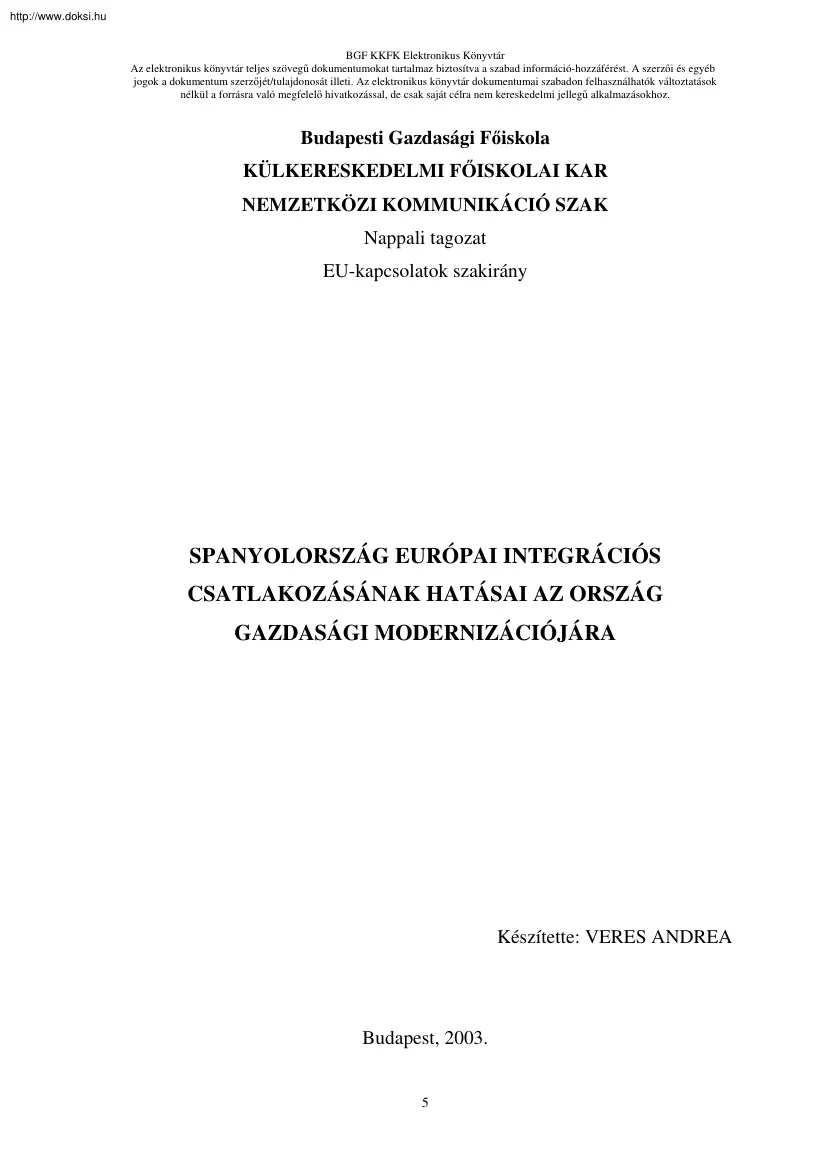 Veres Andrea - Spanyolország Európai integrációs csatlakozásának hatásai az ország