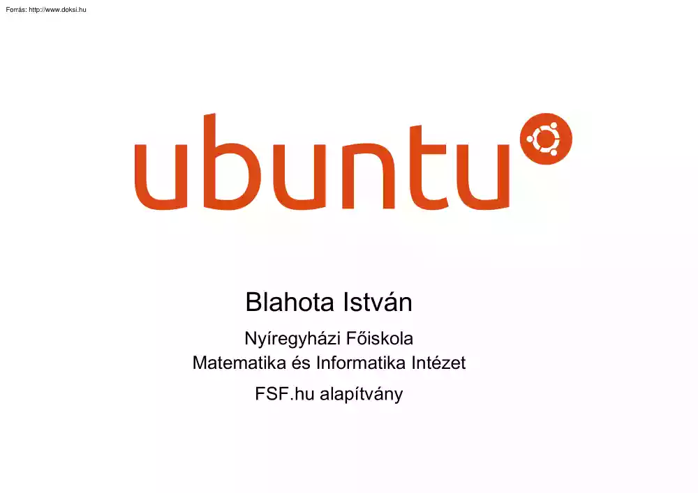 Blahota István - Ubuntu, előadás