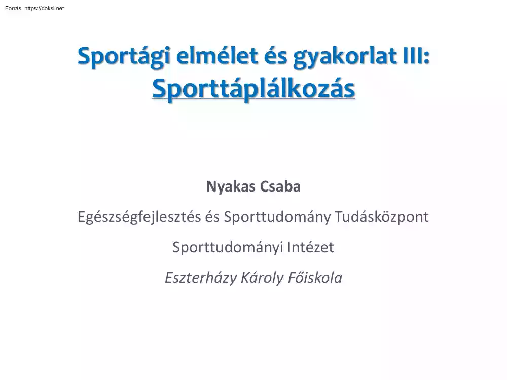 Nyakas Csaba - Sporttáplálkozás