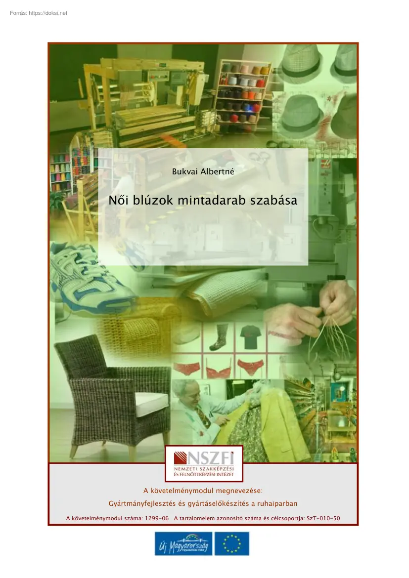 Bukvai Albertné - Női blúzok mintadarab szabása