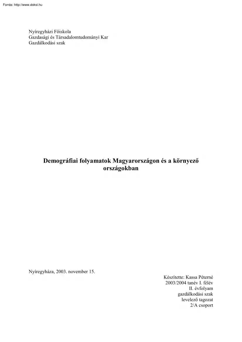 Kassa Péterné - Demográfiai folyamatok Magyarországon és a környező országokban
