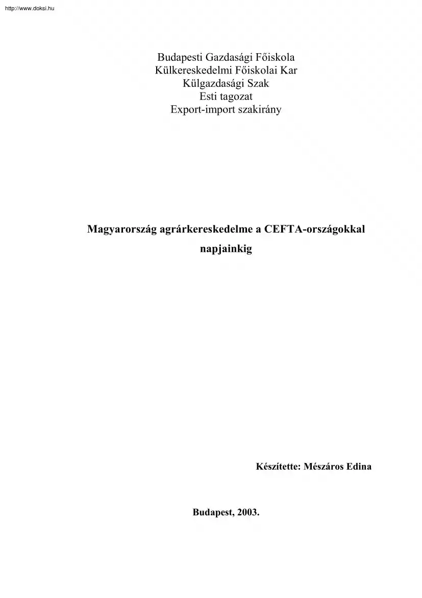 Mészáros Edina - Magyarország agrárkereskedelme a CEFTA-országokkal napjainkig