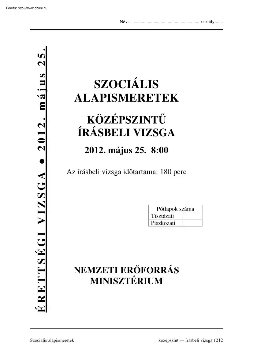 Szociális alapismeretek középszintű írásbeli érettségi vizsga megoldással, 2012