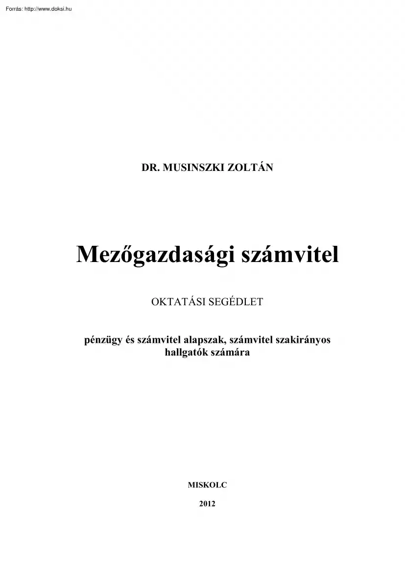Dr. Musinszki Zoltán - Mezőgazdasági számvitel