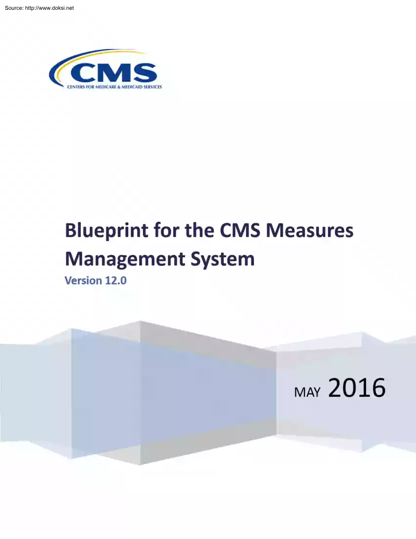 Blueprint for the CMS Measures Management System