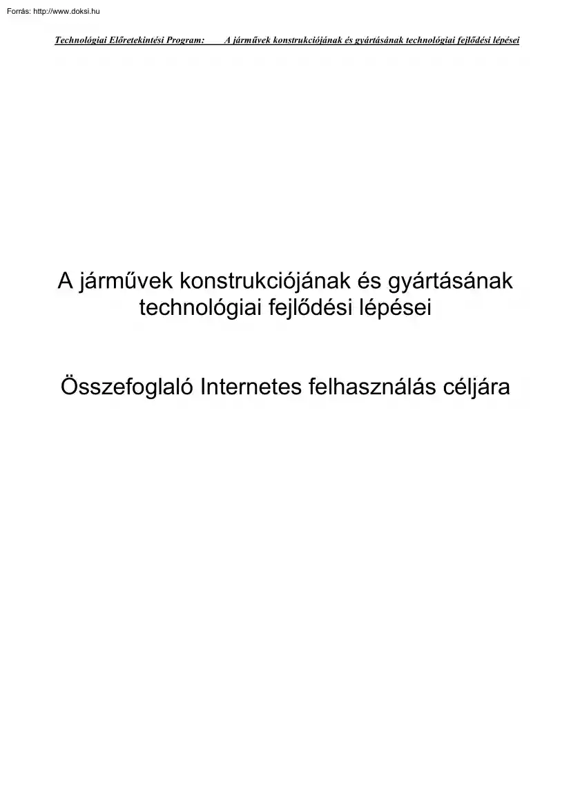 Keszte Róbert - A járművek konstrukciójának és gyártásának technológiai fejlődési
